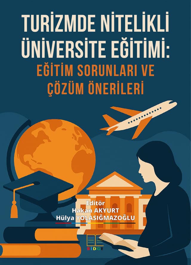 Turizmde Nitelikli Üniversite Eğitimi:  Eğitim Sorunları ve Çözüm Önerileri kapak görseli