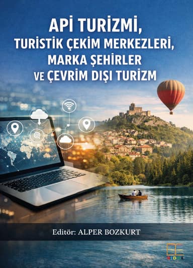 Api turizmi, turistik çekim merkezleri, marka şehirler ve çevrim dışı turizm kapak görseli