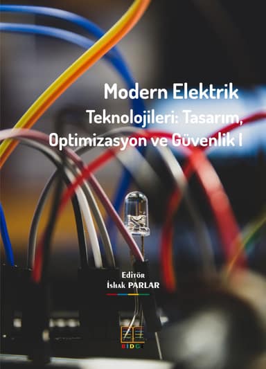 Modern Elektrik Teknolojileri: Tasarım, Optimizasyon ve Güvenlik I kapak görseli