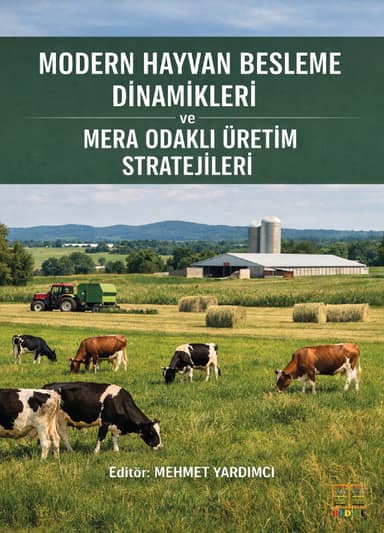Modern Hayvan Besleme Dinamikleri ve Mera Odaklı Üretim Stratejileri kapak görseli