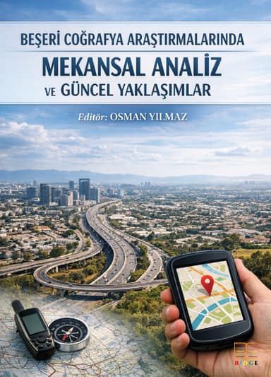 Beşeri Coğrafya Araştırmalarında Mekansal Analiz ve Güncel Yaklaşımlar kapak görseli