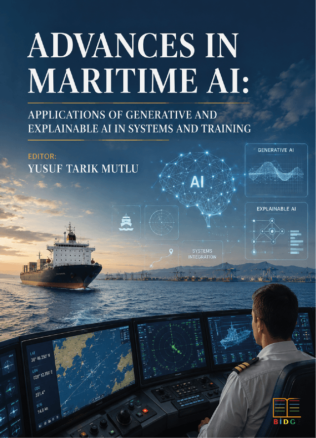 Advances in Maritime AI: Applications of Generative and Explainable AI in Systems and Training kapak görseli