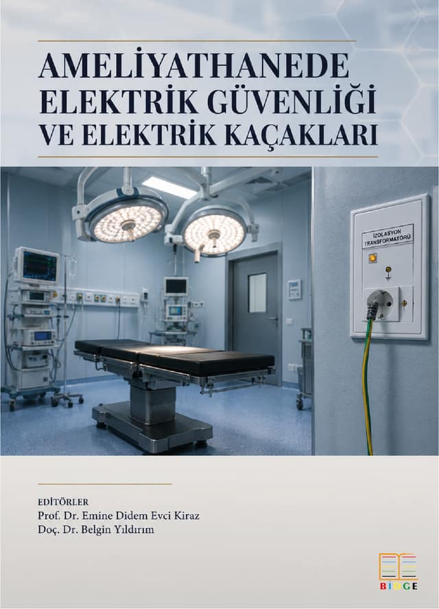 Ameliyathanede Elektrik Güvenliği ve Elektrik Kaçakları kapak görseli