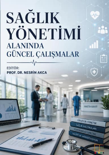 Sağlık Yönetimi Alanında Güncel  Çalışmalar kapak görseli