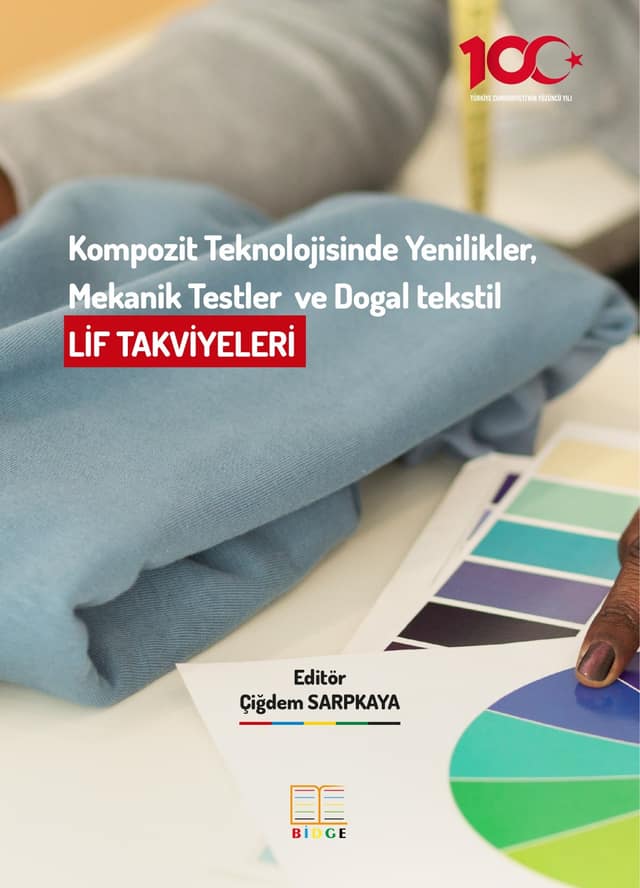 Kompozit Teknolojisinde Yenilikler, Mekanik Testler  ve Doğal Tekstil  Lif Takviyeleri kapak görseli