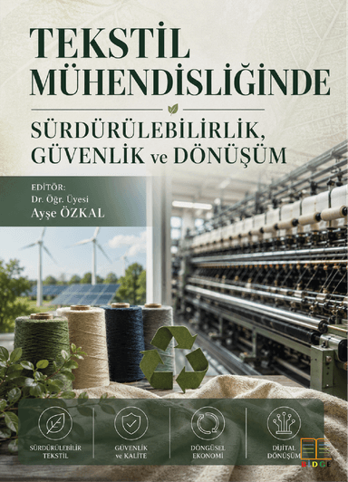 Tekstil Mühendisliğinde Sürdürülebilirlik, Güvenlik ve Dönüşüm kapak görseli