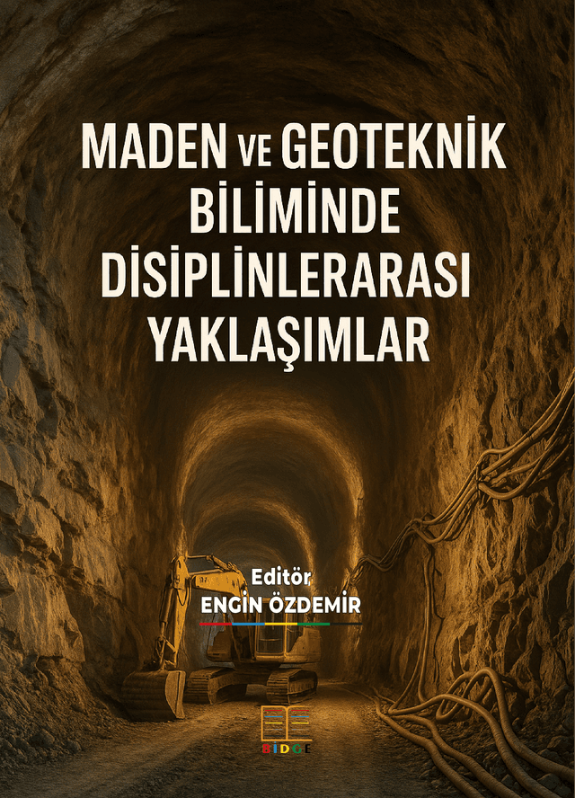 MADEN VE GEOTEKNİK BİLİMİNDE DİSİPLİNLERARASI YAKLAŞIMLAR kapak görseli