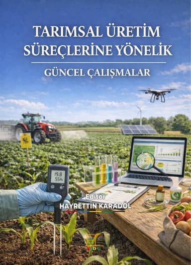 Tarımsal Üretim Süreçlerine Yönelik Güncel Çalışmalar kapak görseli