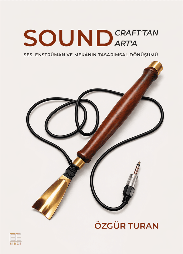 Soundcraft’tan Soundart’a: Ses, Enstrüman ve Mekânın Tasarımsal Dönüşümü kapak görseli
