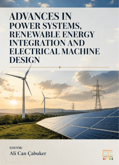 Advances ın Power Systems, Renewable Energy Integratıon and Electrıcal Machıne Desıgn kapak görseli