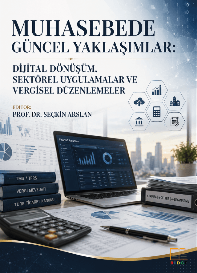 Muhasebede Güncel Yaklaşımlar: Dijital Dönüşüm,  Sektörel Uygulamalar ve Vergisel Düzenlemeler kapak görseli