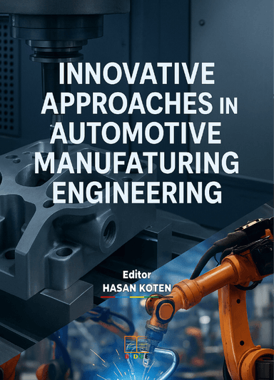 INNOVATIVE APPROACHES IN AUTOMOTIVE AND MANUFACTURING ENGINEERING kapak görseli