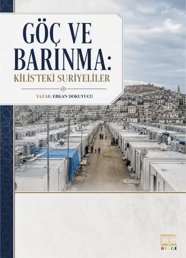 Göç ve Barınma: Kilis’teki Suriyeliler kapak görseli
