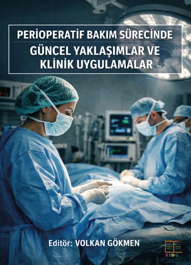 Perioperatif Bakım Sürecinde Güncel Yaklaşımlar ve Klinik Uygulamalar kapak görseli