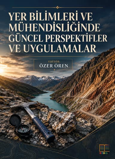 Yer Bilimleri ve Mühendisliğinde Güncel Perspektifler Ve Uygulamalar kapak görseli