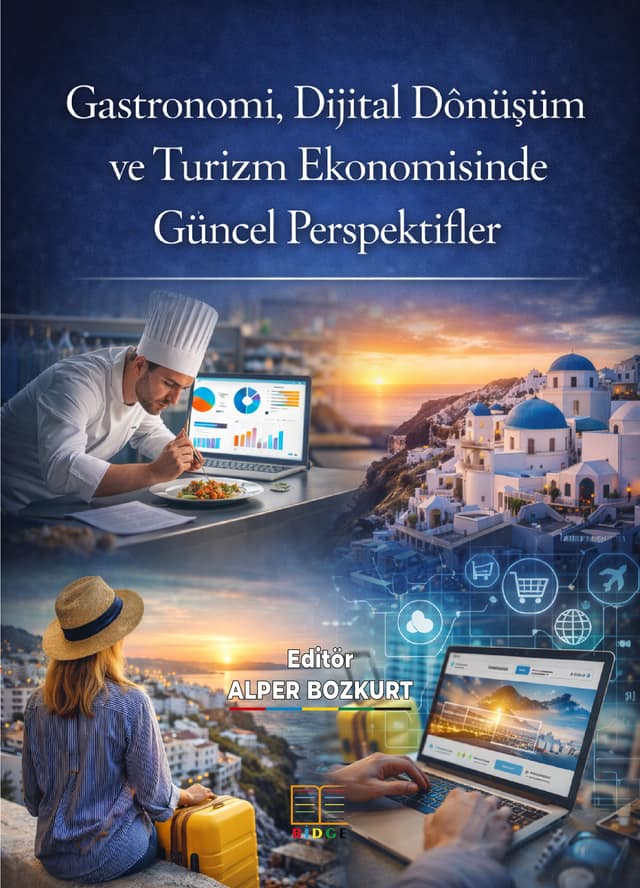 Gastronomi, Dijital Dönüşüm ve Turizm Ekonomisinde Güncel Perspektifler kapak görseli