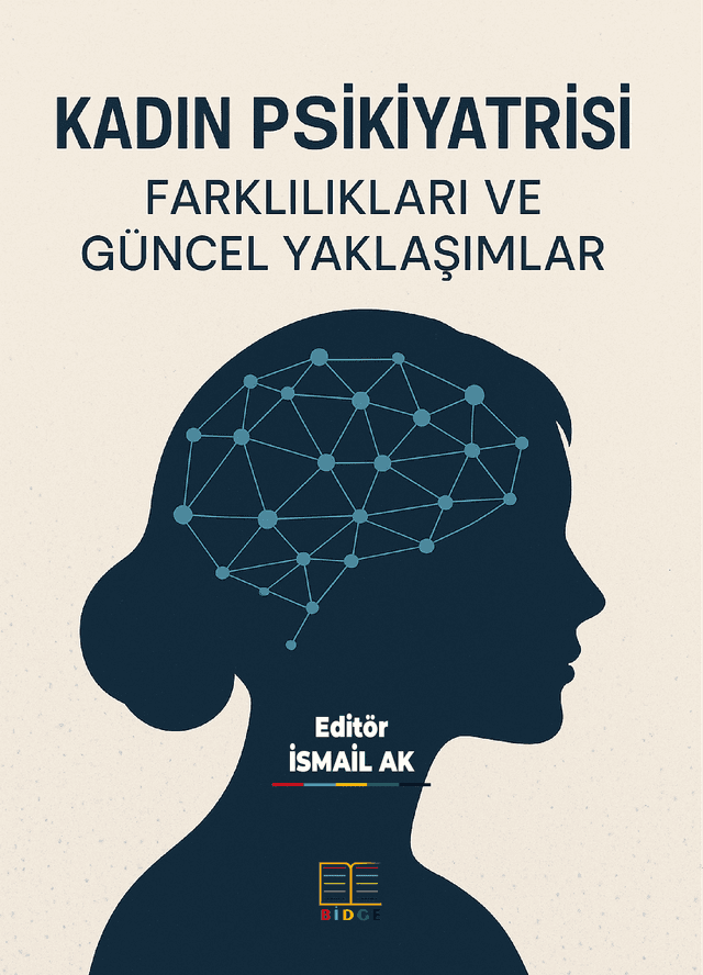 Kadın Psikiyatrisi, Farklılıkları ve Güncel Yaklaşımlar kapak görseli