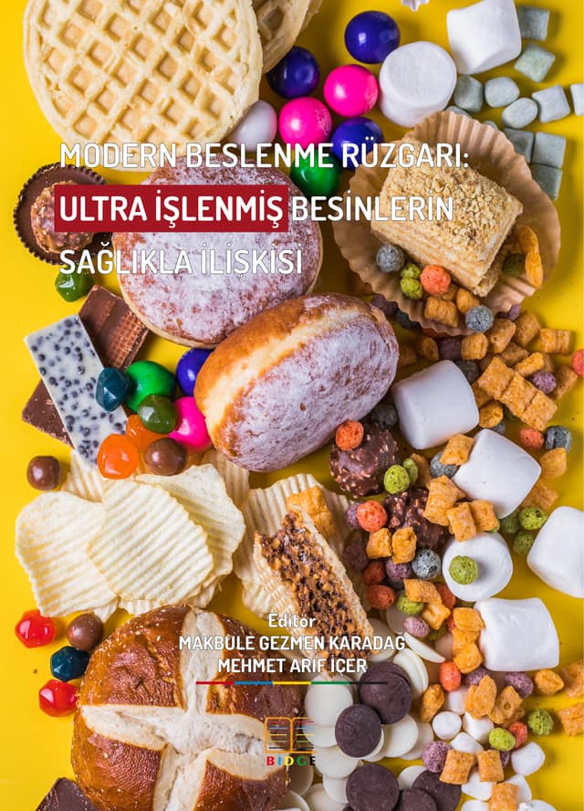 Modern Beslenme Rüzgarı: Ultra İşlenmiş Besinlerin Sağlıkla İlişkisi kapak görseli