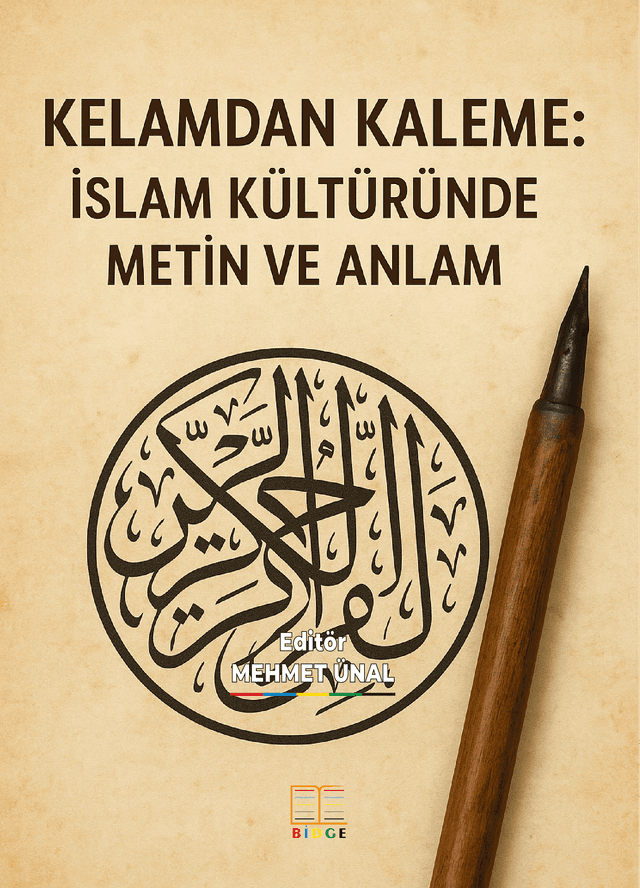 KELAMDAN KALEME: İSLAM KÜLTÜRÜNDE METİN VE ANLAM kapak görseli