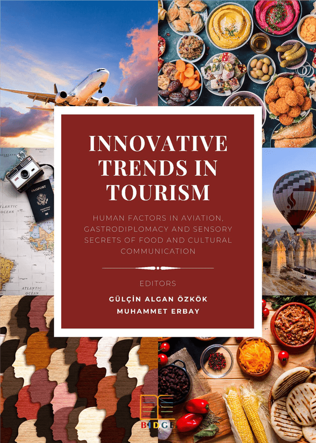 Innovative Trends in Tourism: Human Factors in Gastrodiplomacy and Sensory Secrets of Food and Cultural Communication kapak görseli