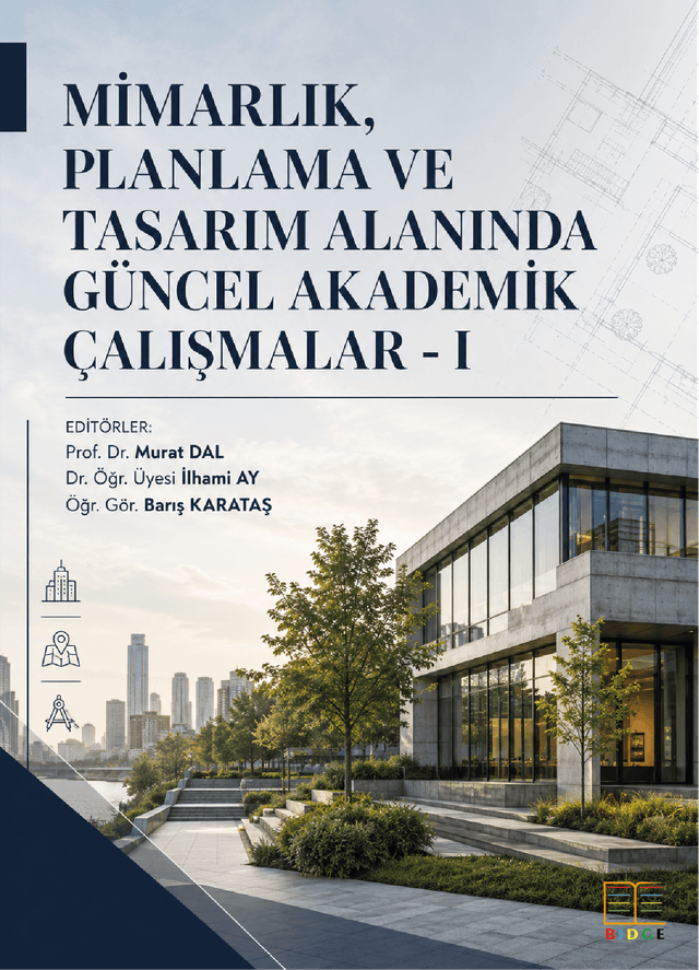 Mimarlık, Planlama ve Tasarım Alanında Güncel Akademik Çalışmalar - I kapak görseli