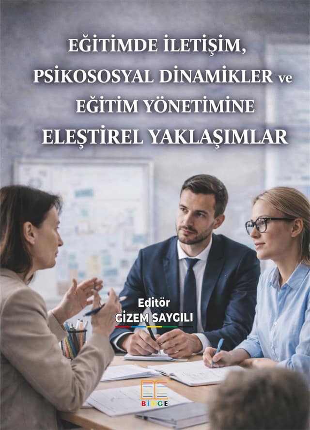 Eğitimde İletişim, Psikososyal Dinamikler ve Eğitim Yönetimine Eleştirel Yaklaşımlar kapak görseli