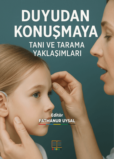 DUYUDAN KONUŞMAYA: TANI VE TARAMA YAKLAŞIMLARI kapak görseli