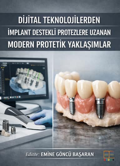 Dijital Teknolojilerden İmplant Destekli Protezlere Uzanan Modern Protetik Yaklaşımlar kapak görseli