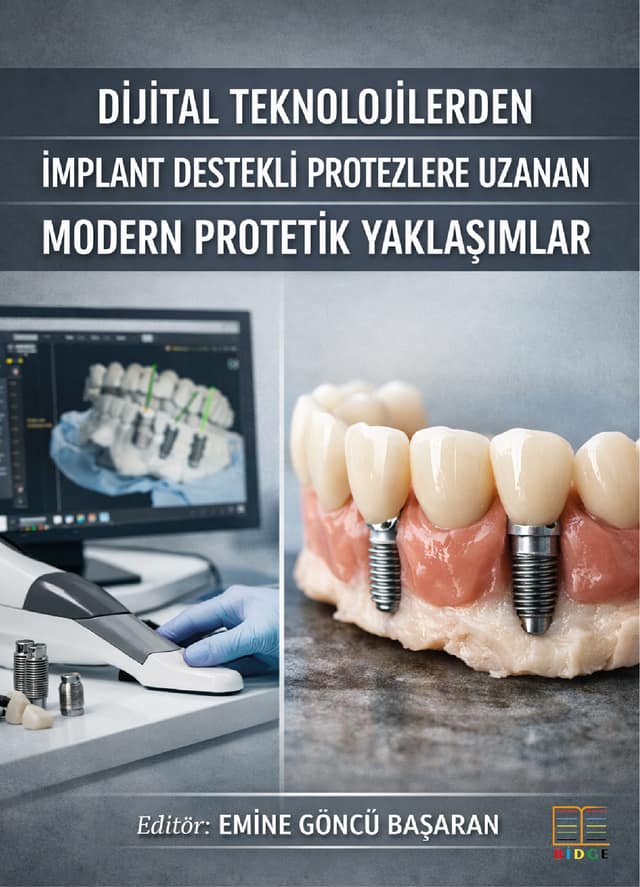 Dijital Teknolojilerden İmplant Destekli Protezlere Uzanan Modern Protetik Yaklaşımlar kapak görseli