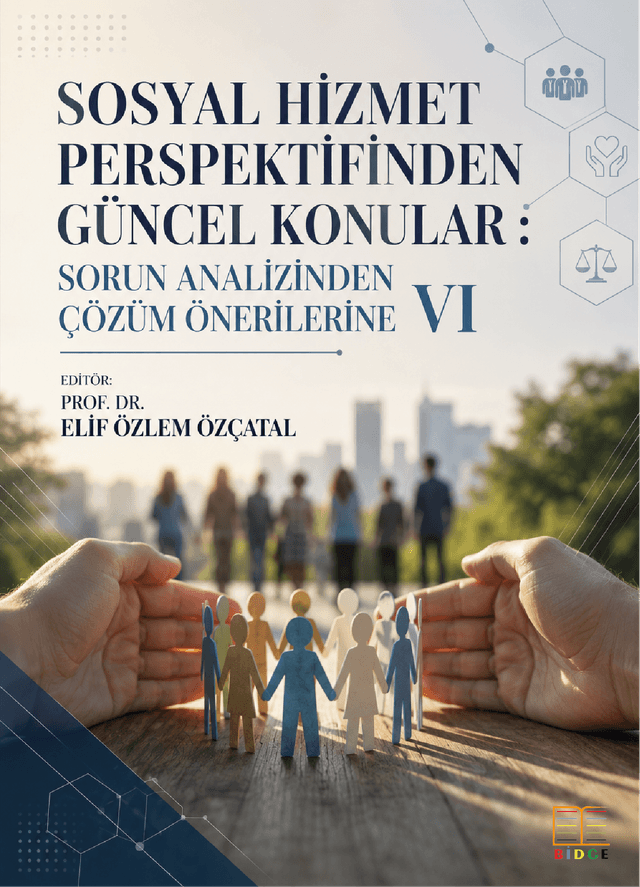 Sosyal Hizmet Perspektifinden Güncel Konular : Sorun Analizinden Çözüm Önerilerine Vı kapak görseli