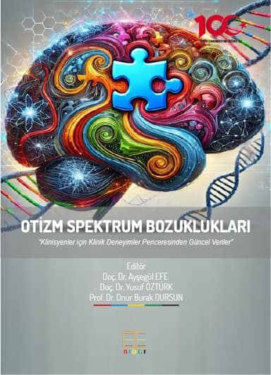 Otizm Spektrum Bozuklukları “Klinisyenler İçin Klinik Deneyimler Penceresinden Güncel Veriler” kapak görseli