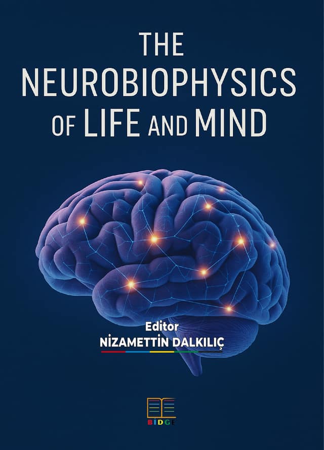 THE NEUROBIOPHYSICS OF LIFE AND MIND kapak görseli
