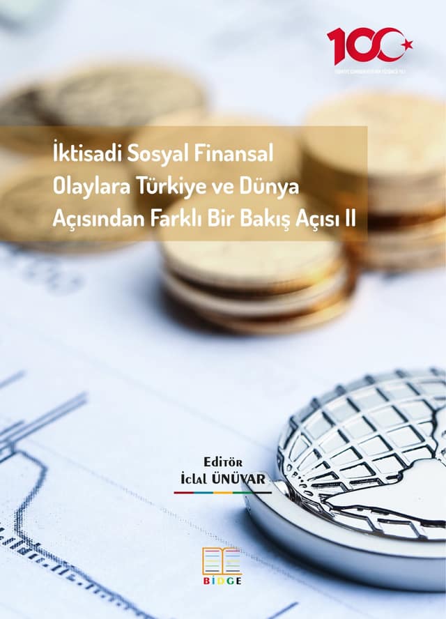 İktisadi Sosyal Finansal Olaylara Türkiye ve Dünya Açısından  Farklı Bir Bakış Açısı II kapak görseli