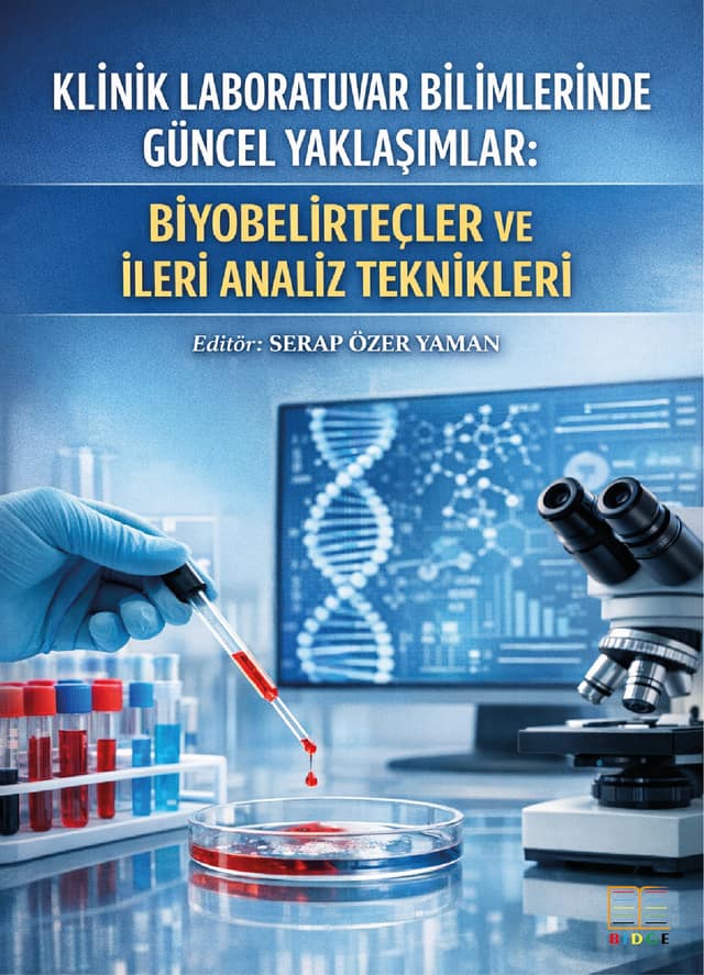 Klinik Laboratuvar Bilimlerinde güncel Yaklaşımlar: Biyobelirteçler ve İleri Analiz Teknikleri kapak görseli