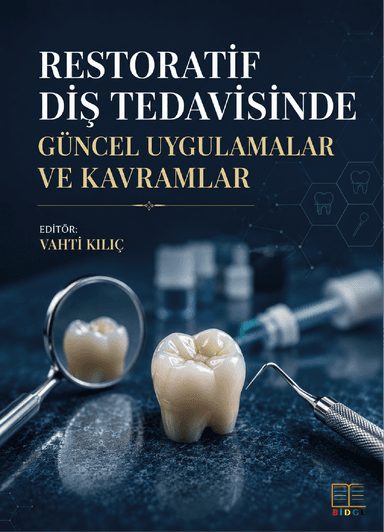Restoratif Diş Tedavisinde Güncel Uygulamalar ve Kavramlar kapak görseli