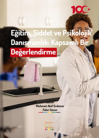 Eğitim, Şiddet ve Psikolojik Danışmanlık: Kapsamlı Bir Değerlendirme kapak görseli