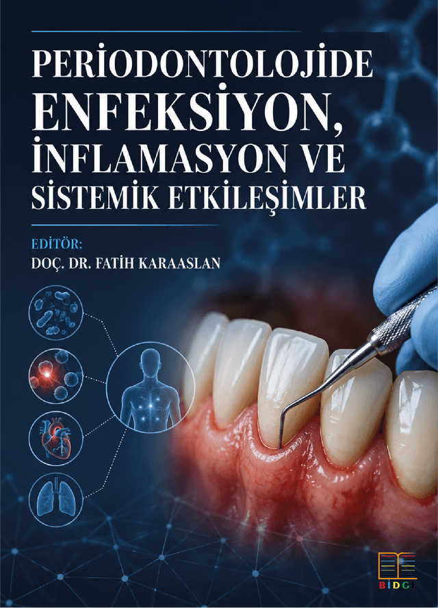 Periodontolojide Enfeksiyon, İnflamasyon ve Sistemik Etkileşimler kapak görseli