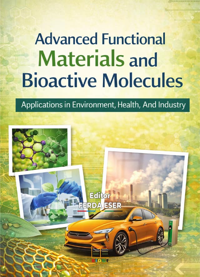 Advanced Functional Materials and Bioactive Molecules: Applications in Environment, Health, And Industry kapak görseli