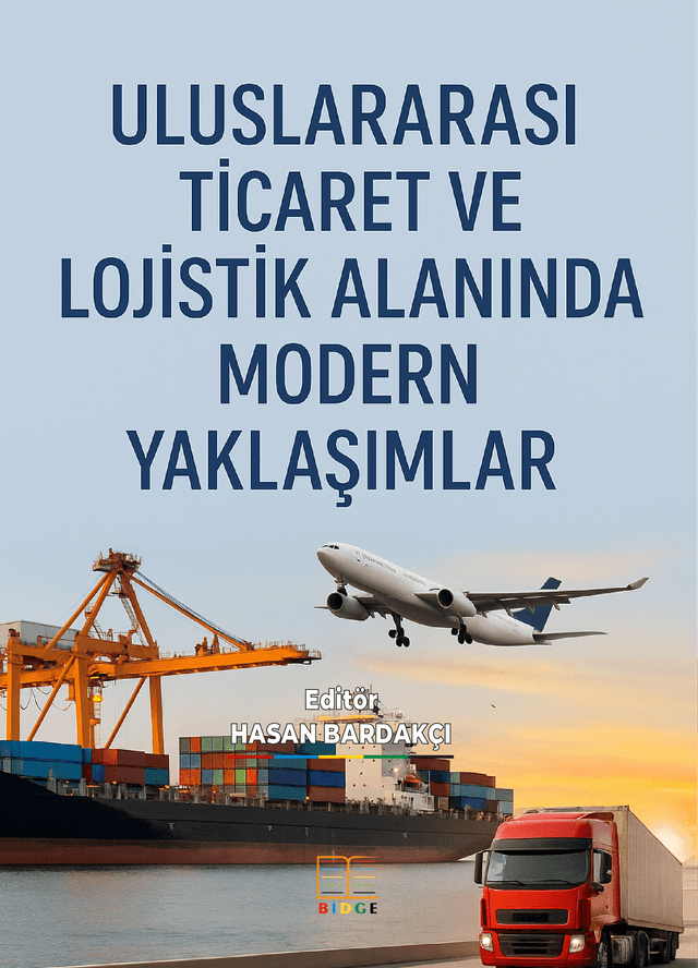 ULUSLARARASI TİCARET VE LOJİSTİK ALANINDA MODERN YAKLAŞIMLAR kapak görseli