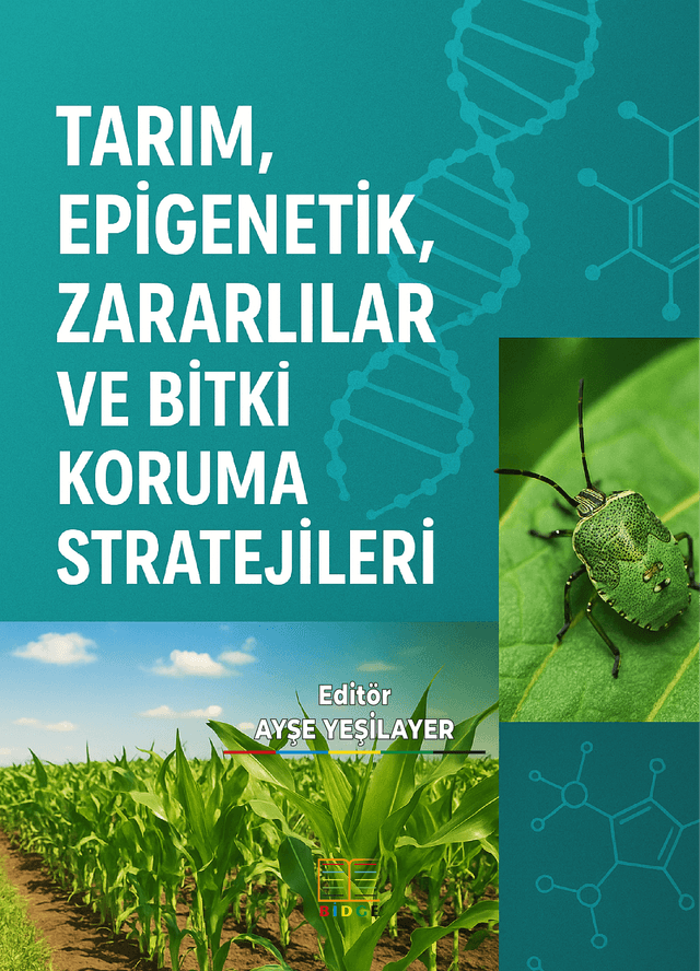 TARIM, EPİGENETİK, ZARARLILAR VE BİTKİ KORUMA STRATEJİLERİ kapak görseli