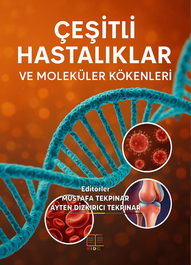 ÇEŞİTLİ HASTALIKLAR VE MOLEKÜLER KÖKENLERİ kapak görseli