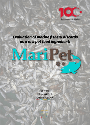 Evaluation of Marine Fishery Discards as a Raw Pet Food İngredient: MARIPET kapak görseli