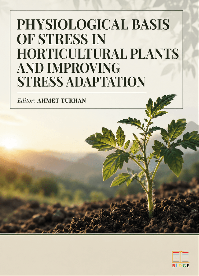 Physiological Basis of Stress in Horticultural Plants and İmproving Stress Adaptation kapak görseli