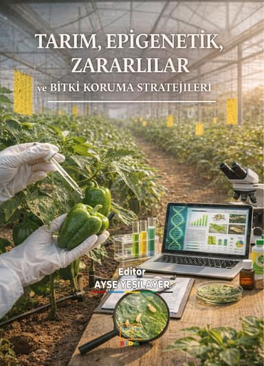 Tarım, Epigenetik, Zararlılar ve Bitki Koruma Stratejileri kapak görseli