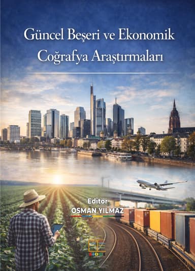 Güncel Beşeri ve Ekonomik Coğrafya Araştırmaları kapak görseli