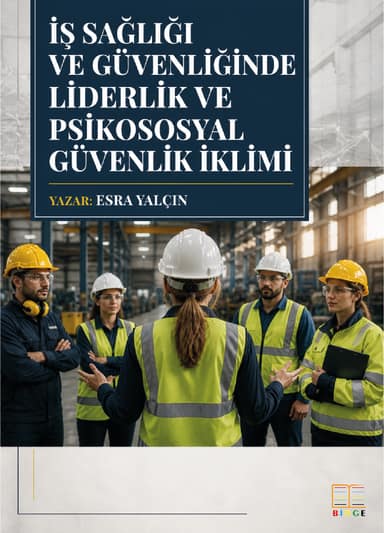 İş Sağlığı ve Güvenliğinde Liderlik ve Psikososyal Güvenlik İklimi kapak görseli