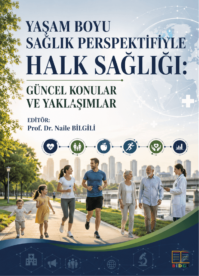 Yaşam Boyu Sağlık Perspektifiyle Halk Sağlığı: Güncel Konular ve Yaklaşımlar kapak görseli
