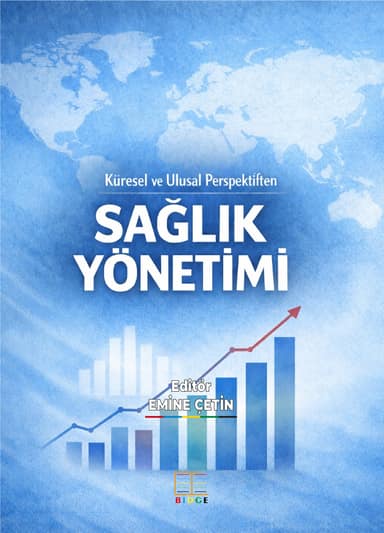 KÜRESEL VE ULUSAL PERSPEKTİFTEN SAĞLIK YÖNETİMİ kapak görseli