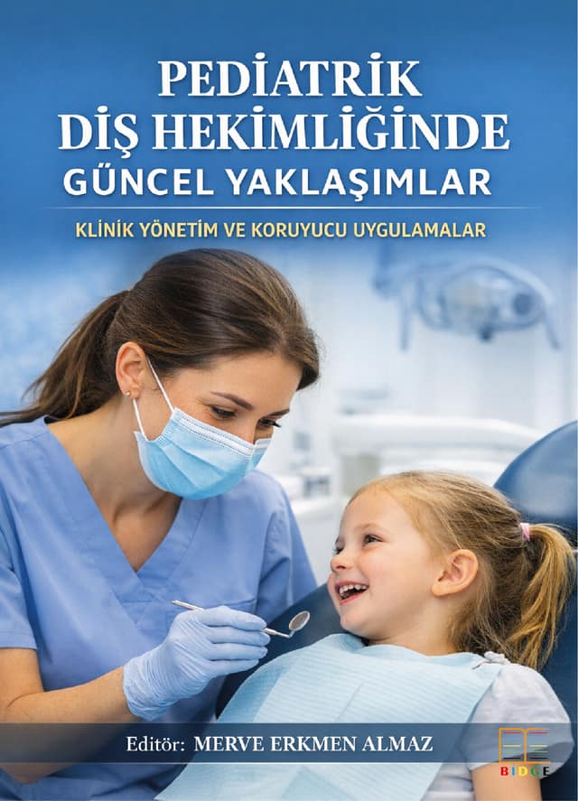 Pediatrik Diş Hekimliğinde Güncel Yaklaşımlar: Klinik Yönetim ve Koruyucu Uygulamalar kapak görseli