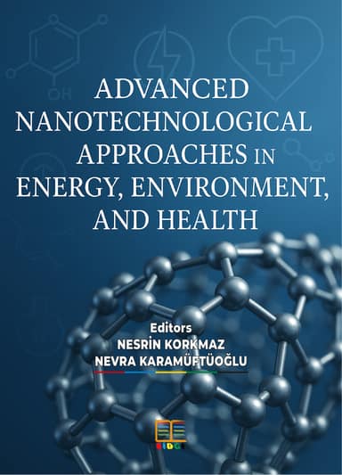 ADVANCED NANOTECHNOLOGICAL APPROACHES IN ENERGY, ENVIRONMENT, AND HEALTH kapak görseli